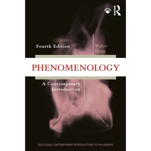 Phenomenology: A Contemporary Introduction - Paperback