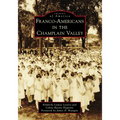 Franco-Americans in the Champlain Valley - Paperback