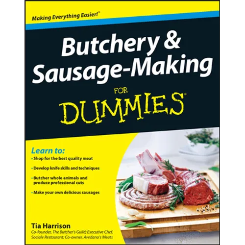 Butchery and Sausage-Making for Dummies - Paperback