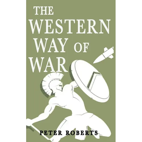 The Western Way of War - Hardcover