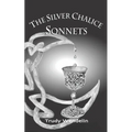 The Silver Chalice Sonnets - Paperback