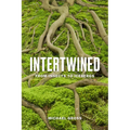 Intertwined: From Insects to Icebergs - Hardcover