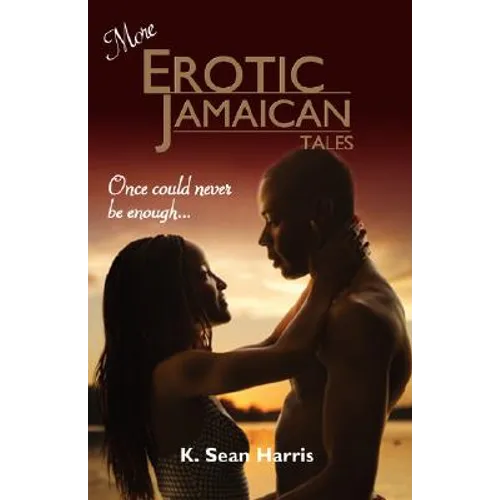 More Erotic Jamaican Tales - Paperback