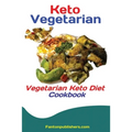 Keto Vegetarians: Vegetarian Keto Diet Cookbook - Paperback