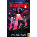 Bigfoot vs. Aliens - Paperback