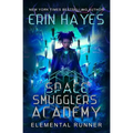 Space Smugglers Academy: Elemental Runner - Paperback