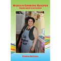 Maria's Cooking Recipes - From Mom's Kitchen - Paperback