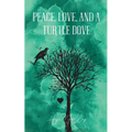 Peace, Love, And A Turtle Dove - Paperback