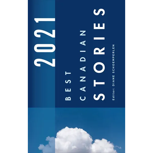 Best Canadian Stories 2021 - Paperback
