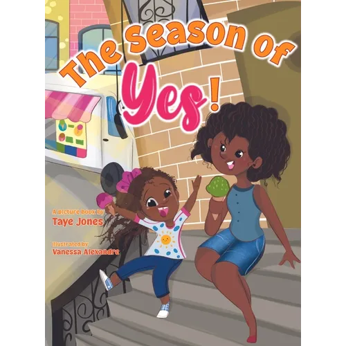 The Season of Yes! - Hardcover
