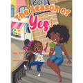 The Season of Yes! - Hardcover