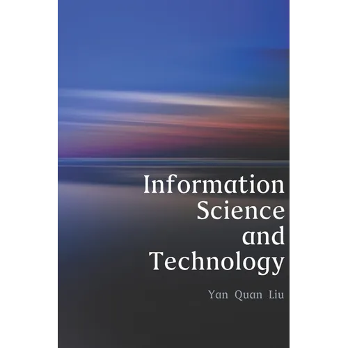 Information Science and Technology: An Introduction for Librarians - Paperback