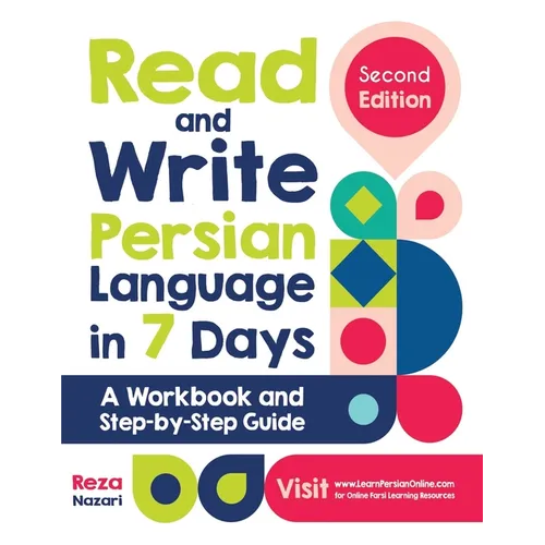 Read and Write Persian Language in 7 Days: A Workbook and Step-by-Step Guide - Paperback