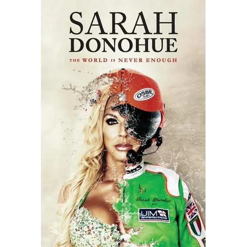 Sarah Donohue: The World Is Never Enough - Paperback