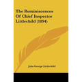 The Reminiscences of Chief Inspector Littlechild (1894)