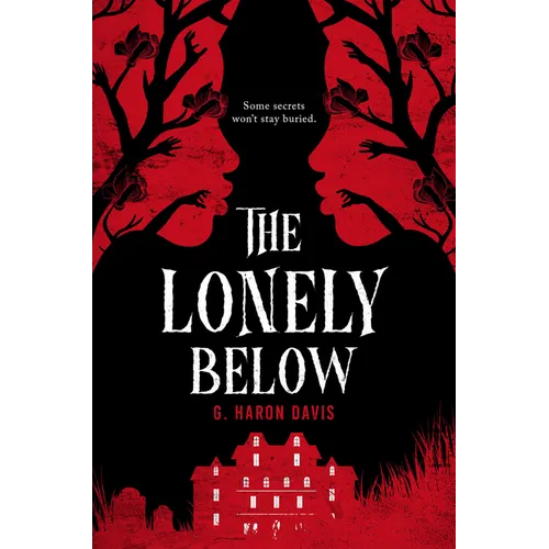 The Lonely Below - Hardcover