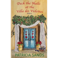 Deck the Halls at the Villa des Violettes - Paperback