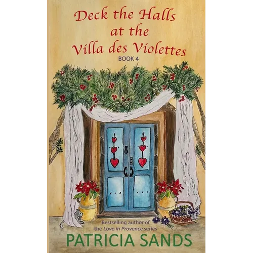 Deck the Halls at the Villa des Violettes - Paperback