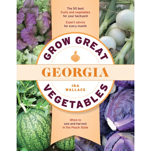 Grow Great Vegetables in Georgia - Paperback