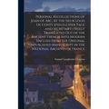 Personal Recollections of Joan of Arc, by the Sieur Louis De Conte [pseud.] (her Page and Secretary) Freely Translated out of the Ancient French Into - Paperback