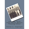 Arkansas' First State Police Recruit Training School