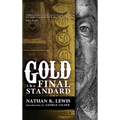 Gold: The Final Standard - Hardcover