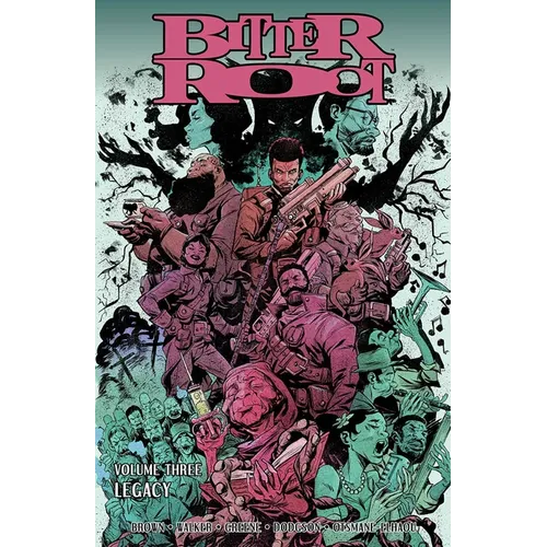 Bitter Root Volume 3: Legacy - Paperback