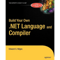 Build Your Own .Net Language and Compiler - Paperback