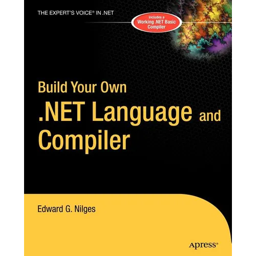 Build Your Own .Net Language and Compiler - Paperback