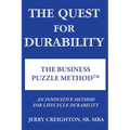 The Quest For Durability-The Business Puzzle Method (TM) - Paperback