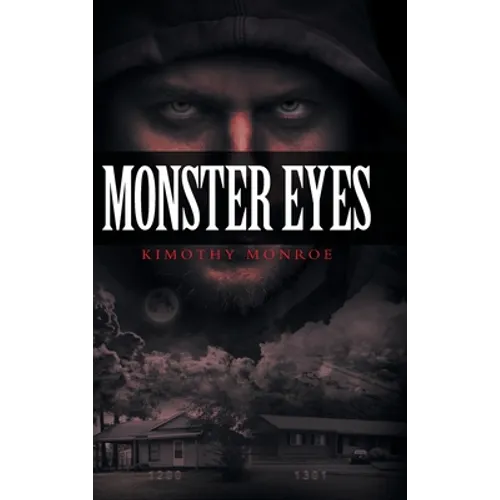 Monster Eyes - Hardcover