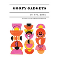 Goofy Gadgets - Paperback