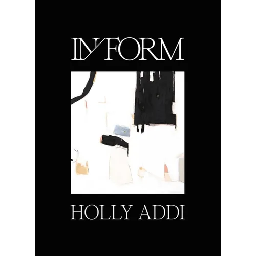 In /Form: Holly Addi - Hardcover