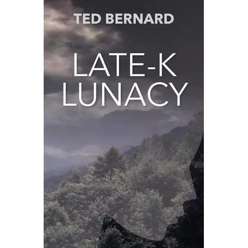 Late-K Lunacy - Paperback