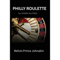 Philly Roulette - Paperback