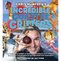 Incredible Coastal Critters - Hardcover