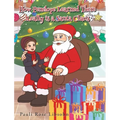 How Penelope Learned There Really is a Santa Claus - Hardcover