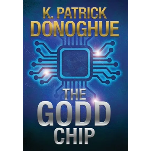 The GODD Chip - Hardcover
