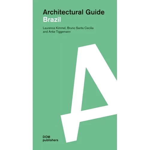 Brazil: Architectural Guide - Paperback