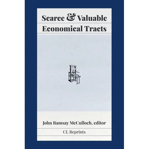 Scarce and Valuable Economical Tracts - Paperback
