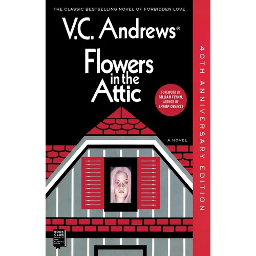 Flowers in the Attic: 40th Anniversary Edition - Paperback