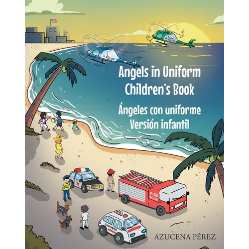 Angels in Uniform Children's book: Ángeles con Uniforme Versión infantil - Paperback