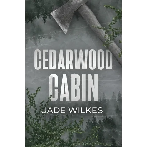Cedarwood Cabin: A Dark Romance Thriller - Paperback