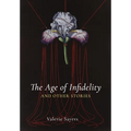 Age of Infidelity and Other Stories - Hardcover