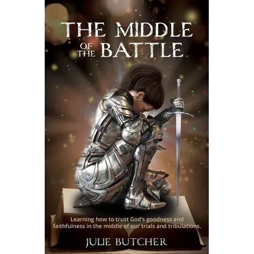 The Middle of the Battle - Paperback