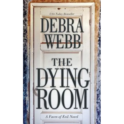 The Dying Room: A Faces of Evil Novel - Paperback