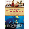 Return to Treasure Island and the Search for Captain Kidd - Paperback