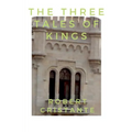 The Three Tales of Kings - Paperback