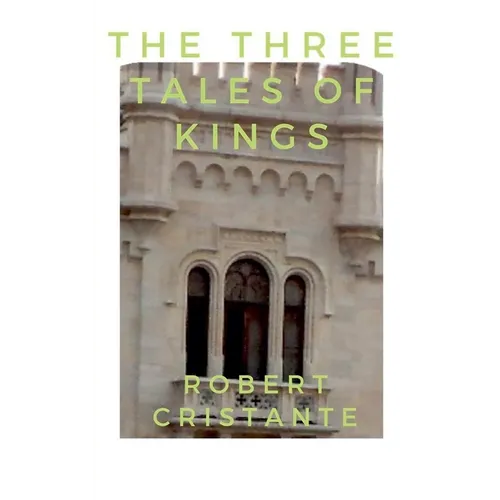 The Three Tales of Kings - Paperback