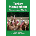 Turkey Management: A Comprehensive Guide to Raising Turkeys - Paperback